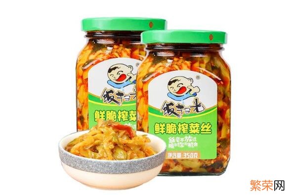 泡菜品牌排行榜前十名 榨菜品牌排行榜前十名