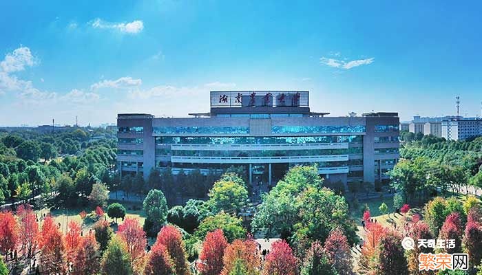 湖南农业大学是几本 湖南农业大学是几本院校