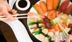 吃寿司的正确方法 吃寿司的正确方法介绍