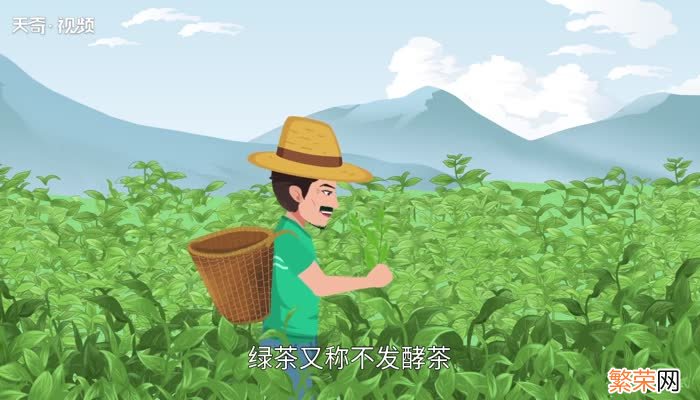 哪些茶叶是绿茶 哪些茶叶属于绿茶