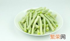 豆角怎么选 选择豆角的流程