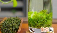 青山绿水茶的冲泡方法 青山绿水茶的3种冲泡方法介绍