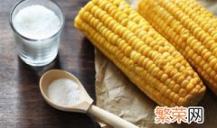 玉米的功效与作用及食用方法禁忌 玉米的禁忌与副作用