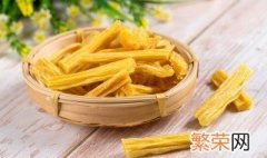 螺蛳粉里面的腐竹是怎么炸的 螺蛳粉腐竹是什么炸的