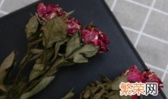 玫瑰花干花能保存多久 玫瑰花怎么保存成干花需要多久