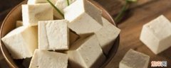 日本豆腐常温能放多久 豆腐常温能放多久