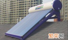 太阳能热水器的正确使用方法 太阳能热水器使用要注意什么