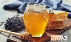 夏季怎样储存蜂蜜 夏季储存蜂蜜的办法