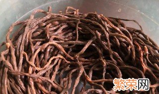 干豆角用热水泡还是冷水泡? 干豆角用热水泡还是冷水泡