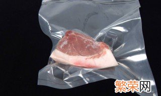 鲜肉的包装方法 肉制品四种包装方法