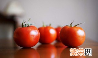 西红柿怎么保存时间长一点 西红柿如何长期保存