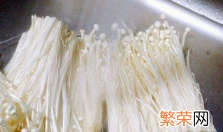 金针菇怎么洗才干净 金针菇怎么洗好