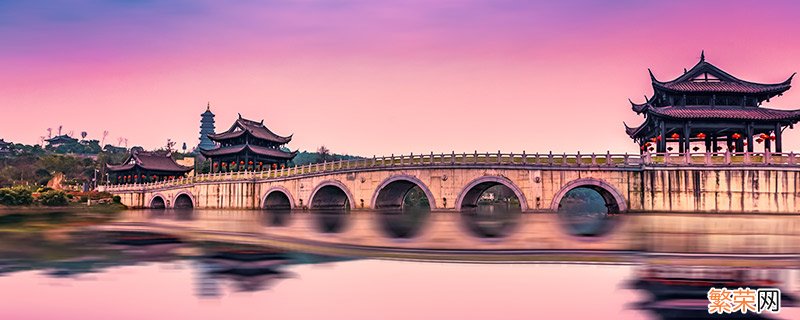 中国四大古桥是哪四座 中国四大古桥的建造特点
