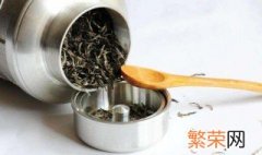 茶叶保存方法及时间 茶叶怎么保存