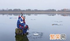 水结冰了怎么钓鱼 水面结冰钓鱼技巧