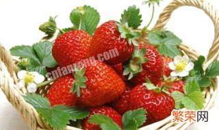 草莓什么时候成熟 丹东草莓什么时候成熟