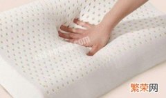 乳胶平枕怎么枕是正确的 乳胶平枕的正确使用方法