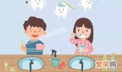 儿童刷牙怎么刷正确 给儿童刷牙的正确步骤