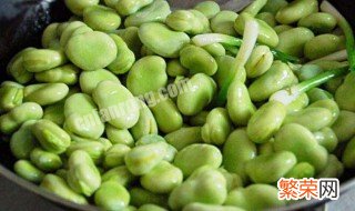 蚕豆怎么保存不生虫 蚕豆的保存方法