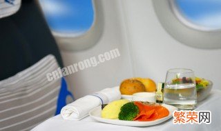 飞机上的餐食有啥要求 飞机上的餐食有啥